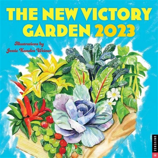 New Victory Garden 2023 Wall Calendar - Jessie Kanelos Weiner - Koopwaar - Universe Publishing - 9780789342591 - 6 september 2022