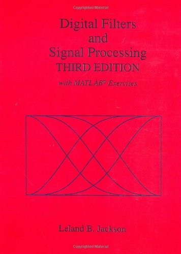 Cover for Leland B. Jackson · Digital Filters and Signal Processing: With MATLAB (R) Exercises (Hardcover bog) [3rd ed. 1996 edition] (1995)