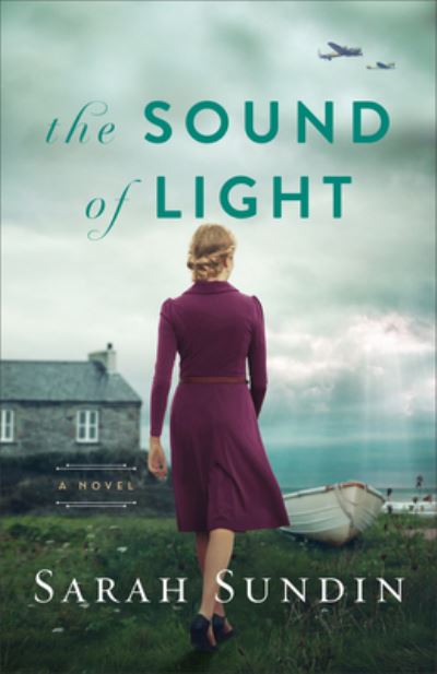 Cover for Sarah Sundin · Sound of Light (Book) (2023)