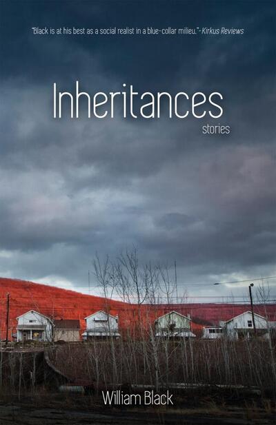 Cover for William Black · Inheritances: Stories (Paperback Book) (2015)