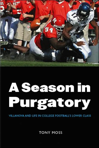 Cover for Tony Moss · A Season in Purgatory: Villanova and Life in College Football's Lower Class (Taschenbuch) (2007)