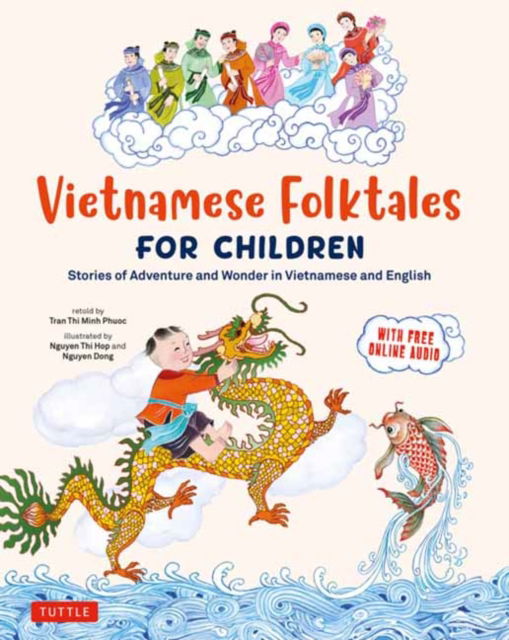 Cover for Phuoc Thi Minh Tran · Vietnamese Folktales for Children: Stories of Adventure and Wonder in Vietnamese and English (Free Online Audio Recordings and Bilingual Text) (Hardcover Book) (2024)