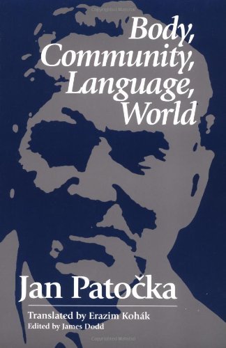 Cover for Jan Patocka · Body, Community, Language, World (Paperback Book) (1999)