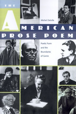 Cover for Delville · American Prose Poem: Poetic Form and the Boundaries of Genre (Paperback Book) [1st edition] (1998)