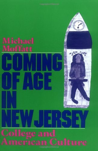 Coming Of Age In New Jersey - Michael Moffatt - Livres - Rutgers University Press - 9780813513591 - 1 mars 1989