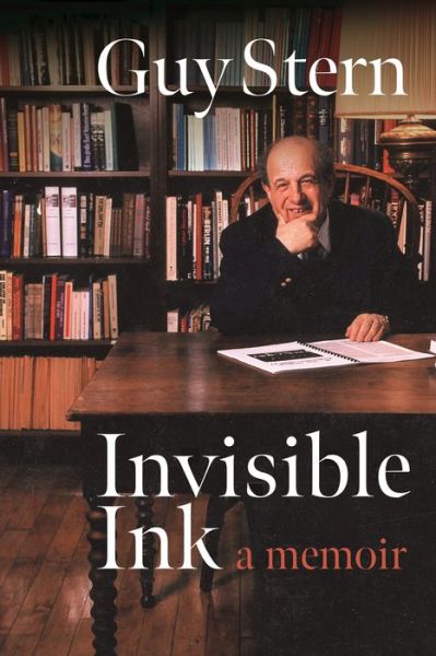 Cover for Guy Stern · Invisible Ink (Gebundenes Buch) (2020)