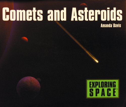 Cover for Amanda Davis · Comets and Asteroids (Exploring Space) (Hardcover Book) (2003)