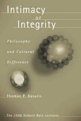 Cover for Thomas P. Kasulis · Intimacy or Integrity: Philosophy and Cultural Difference (Paperback Book) (2002)