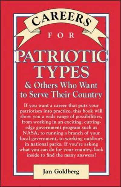 Cover for Jan Goldberg · Careers for Patriotic Types &amp; Others Who Want to Serve Their Country (Hardcover Book) (1999)