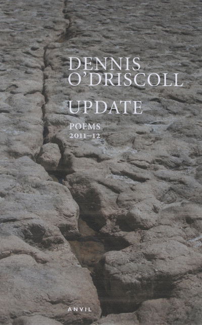 Cover for Dennis O'Driscoll · Update: Poems 2011-2012 (Paperback Book) (2014)