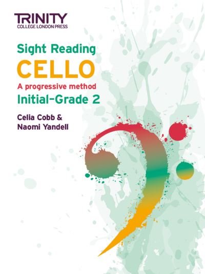 Cover for Trin College London · Trinity College London Sight Reading Cello: Initial-Grade 2 (Sheet music) (2020)