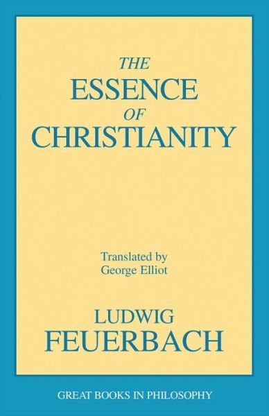 Cover for Ludwig Feuerbach · The Essence of Christianity (Paperback Book) (1989)