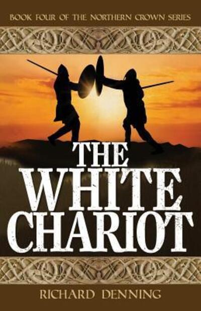 Cover for Richard Denning · The White Chariot (Paperback Book) (2016)