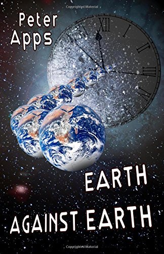 Cover for Peter Apps · Earth Against Earth (Stuart Johnson Chronicles) (Volume 4) (Taschenbuch) (2014)