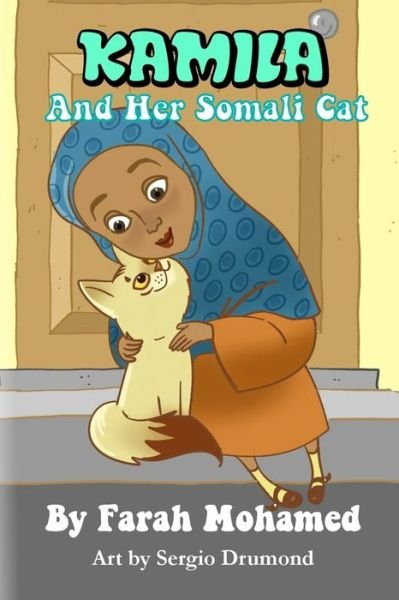 Cover for Farah M. Mohamed · Kamila and Her Somali Cat (Paperback Book) (2014)