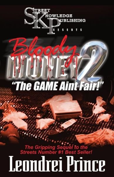 Cover for Leondrei Prince · Bloody Money 2: the Game Ain't Fair! (Paperback Book) (2014)