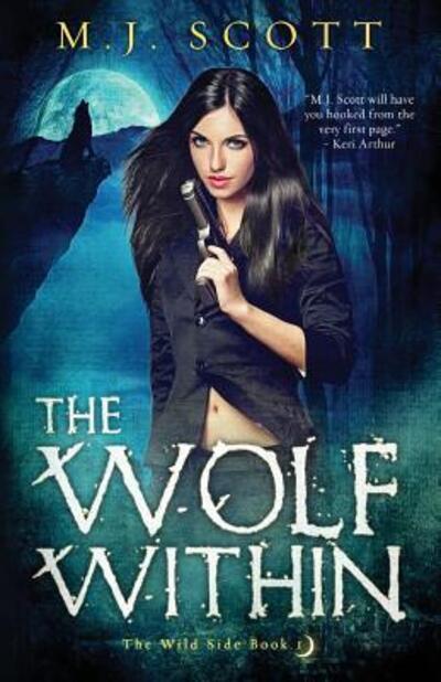 Cover for M J Scott · The Wolf Within (Paperback Book) (2019)