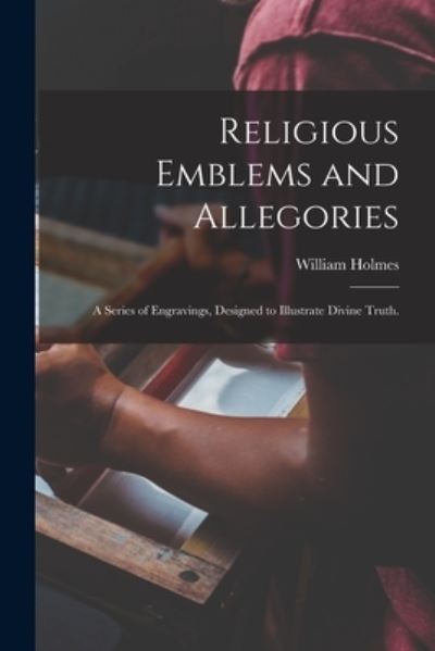 Cover for William Holmes · Religious Emblems and Allegories (Paperback Book) (2021)