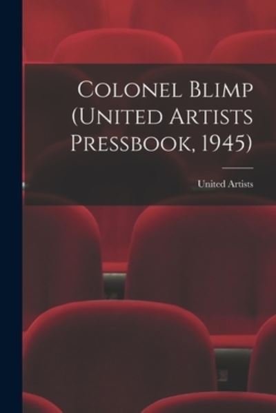 Cover for United Artists · Colonel Blimp (United Artists Pressbook, 1945) (Paperback Bog) (2021)