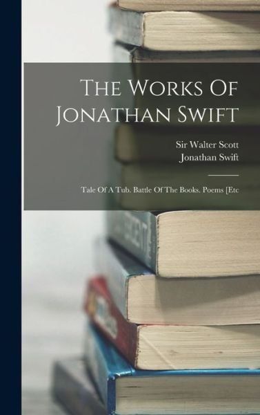 Cover for Jonathan Swift · Works of Jonathan Swift (Bok) (2022)