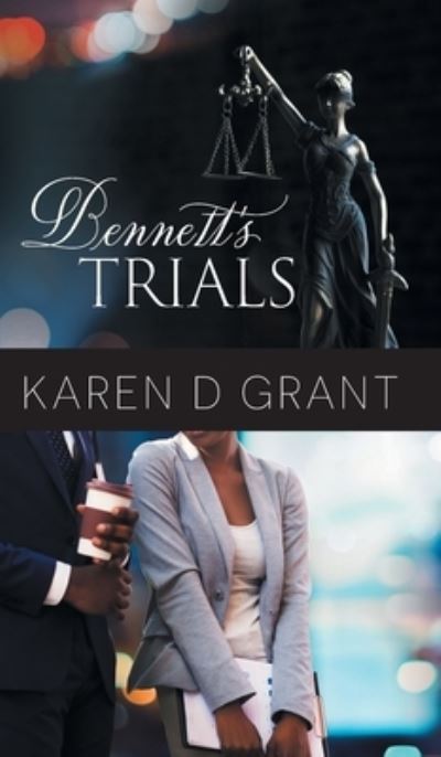 Cover for Karen D. Grant · Bennett's Trials (Book) (2022)