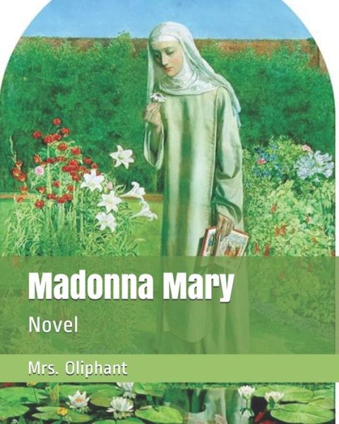 Cover for Mrs Oliphant · Madonna Mary Novel (Paperback Book) (2019)