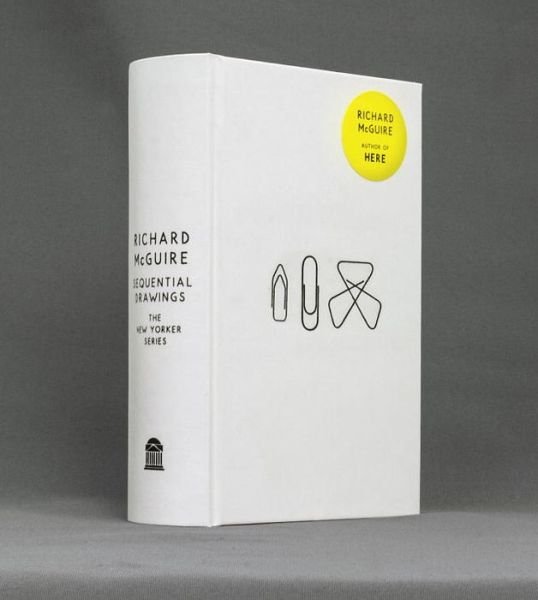 Cover for Richard McGuire · Sequential drawings (Book) [First edition. edition] (2016)