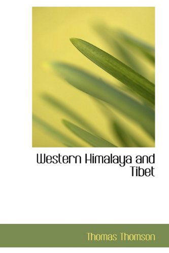 Cover for Thomas Thomson · Western Himalaya and Tibet (Hardcover Book) (2009)