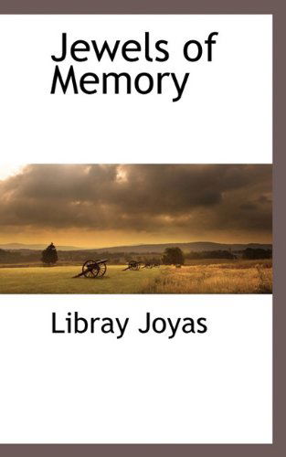 Cover for Libray Joyas · Jewels of Memory (Paperback Book) (2009)