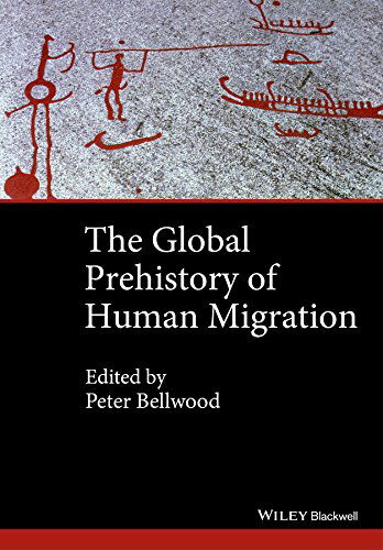 Cover for Ness, Immanuel (Brooklyn College, City University of New York, USA) · The Global Prehistory of Human Migration (Paperback Book) (2014)