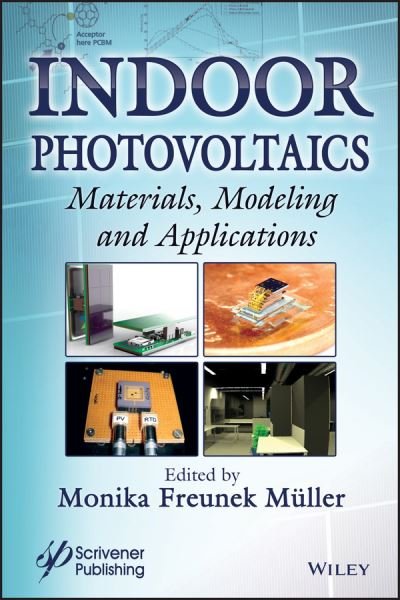 Cover for MF Muller · Indoor Photovoltaics: Materials, Modeling, and Applications (Gebundenes Buch) (2020)