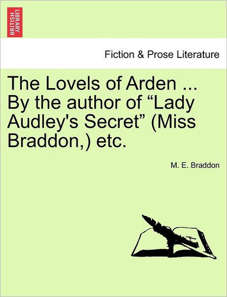 Cover for Mary Elizabeth Braddon · The Lovels of Arden ... by the Author of (Taschenbuch) (2011)