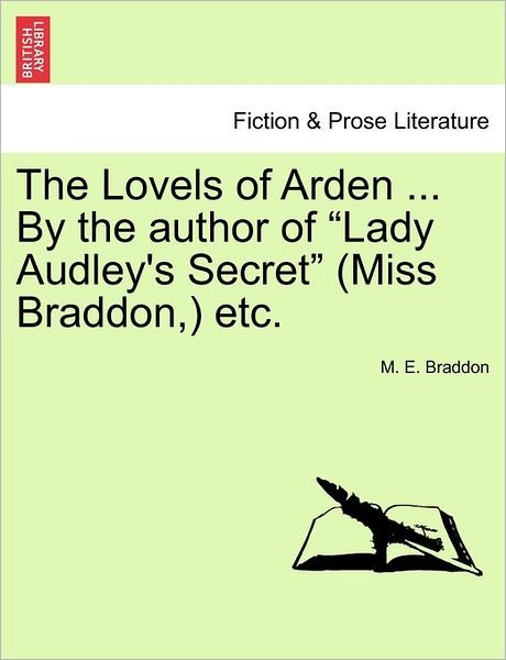 Cover for Mary Elizabeth Braddon · The Lovels of Arden ... by the Author of (Paperback Bog) (2011)
