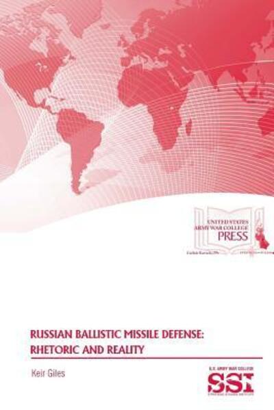 Cover for Keir Giles · Russian Ballistic Missile Defense: Rhetoric and Reality (Paperback Book) (2015)