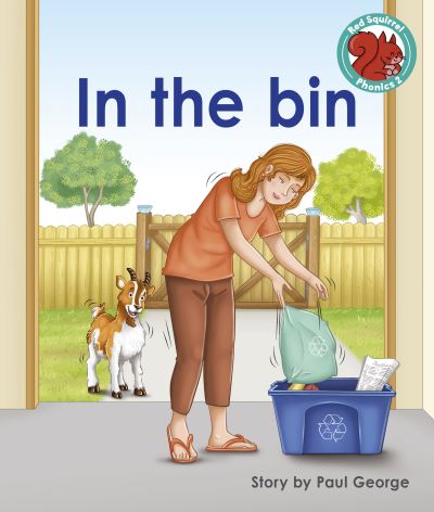 Cover for Paul George · In the bin - Red Squirrel Phonics Level 2 Set 2 (Paperback Book) (2022)