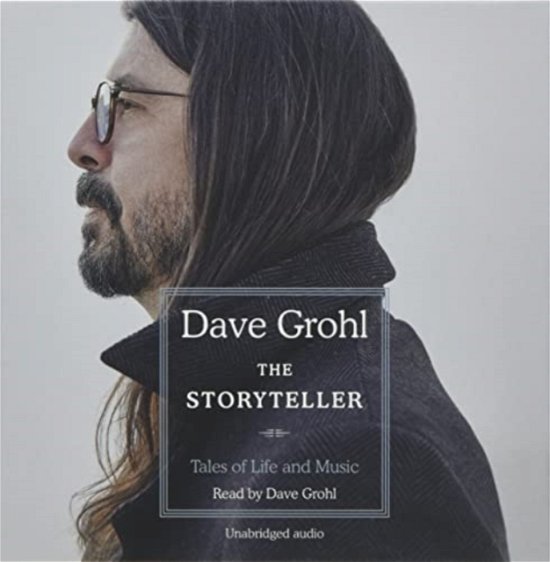 The Storyteller: Tales of Life and Music - Dave Grohl - Hörbuch - Simon & Schuster Ltd - 9781398514591 - 20. Januar 2022