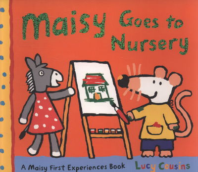 Maisy Goes to Nursery - Maisy First Experiences - Lucy Cousins - Bøger - Walker Books Ltd - 9781406325591 - 3. maj 2010