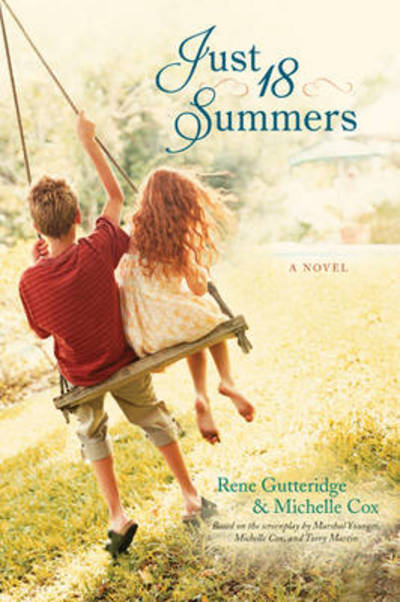 Cover for Rene Gutteridge · Just 18 Summers (Paperback Book) (2014)