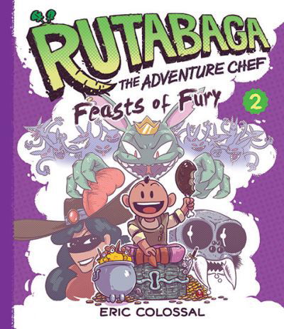 Rutabaga the Adventure Chef : Book 2 - Eric Colossal - Libros - Abrams, Inc. - 9781419716591 - 3 de mayo de 2016