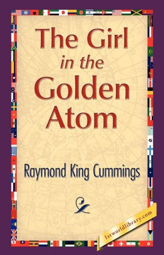 Cover for Raymond King Cummings · The Girl in the Golden Atom (Gebundenes Buch) (2008)