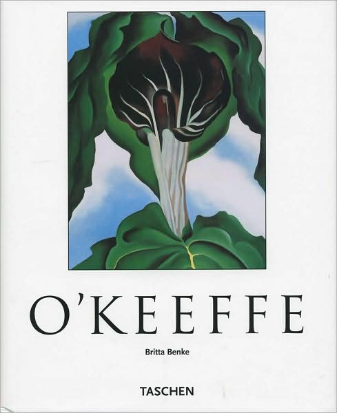 Cover for Britta Benke · Georgia O'Keeffe 1887-1986, Flowers in the Desert (Hardcover Book) (2009)