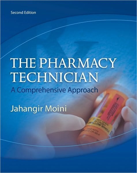 Cover for Jahangir Moini · The Pharmacy Technician: A Comprehensive Approach (Paperback Book) (2010)