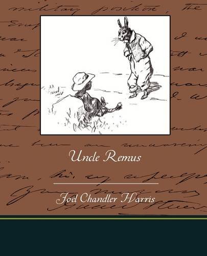 Cover for Joel Chandler Harris · Uncle Remus (Paperback Book) (2009)