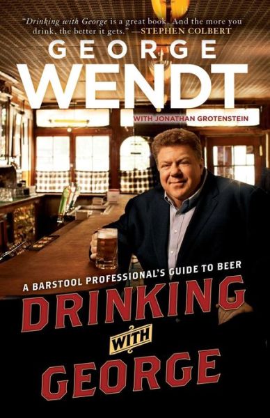Cover for George Wendt · Drinking with George (Paperback Book) (2010)