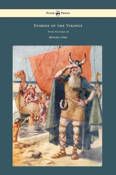 Cover for Mary Macgregor · Stories of the Vikings - with Pictures by Monro Orr (Gebundenes Buch) (2012)