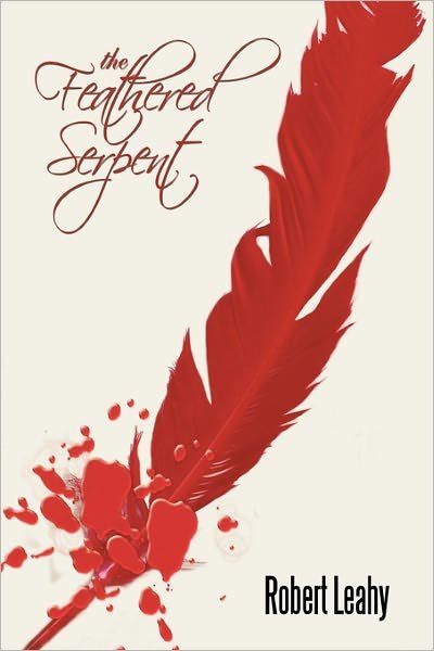 Cover for Robert Leahy · The Feathered Serpent: Pearl's Necklace (Paperback Book) (2010)