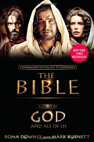 A Story of God and All of Us: New Companion to the Hit TV Miniseries the Bible - Mark Burnett - Books - FaithWords - 9781455525591 - March 18, 2014