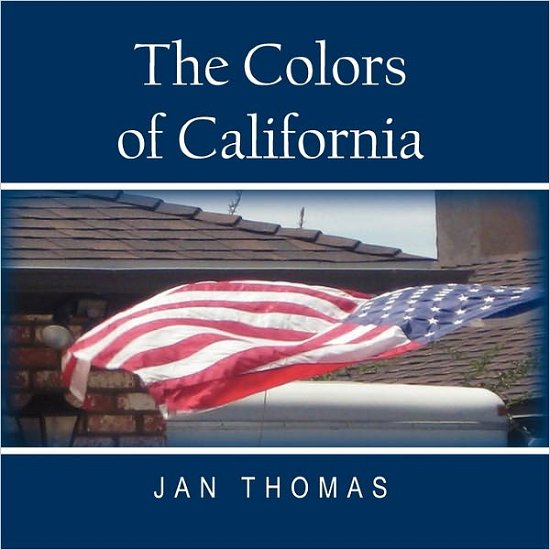 Cover for Jan Thomas · The Colors of California (Paperback Book) (2011)