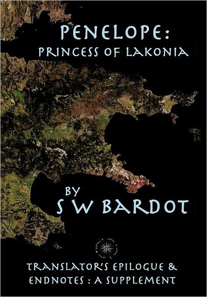 Cover for Bardot, S (Altonstall) W (Eld) · Penelope: Princess of Lakonia: Translator's Epilogue &amp; Endnotes (Hardcover Book) (2011)