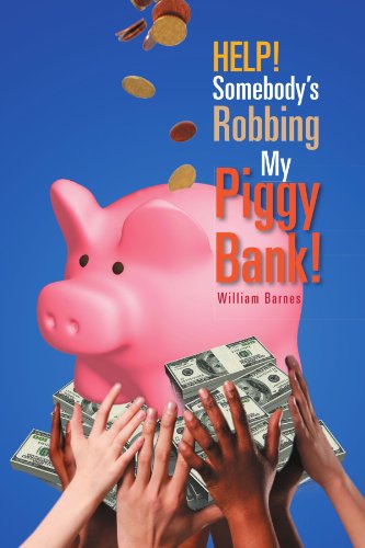 Cover for Ricky Holley · Help! Somebody's Robbing My Piggy Bank! (Paperback Bog) (2011)